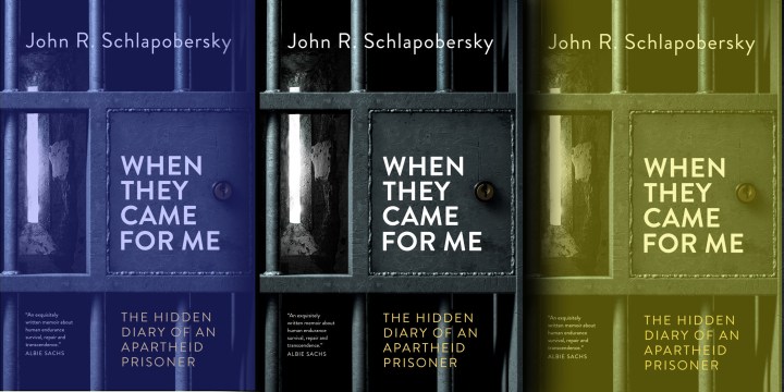 When They Came For Me: The Hidden Diary of an Apartheid Prisoner