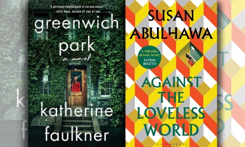 Greenwich Park is a gripping weekend read while Against the Loveless World is a powerful political book