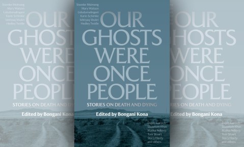 Why you should read ‘Our Ghosts Were Once People’