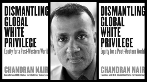 Chandran Nair’s latest offering is a step towards us overcoming our fear of freedom