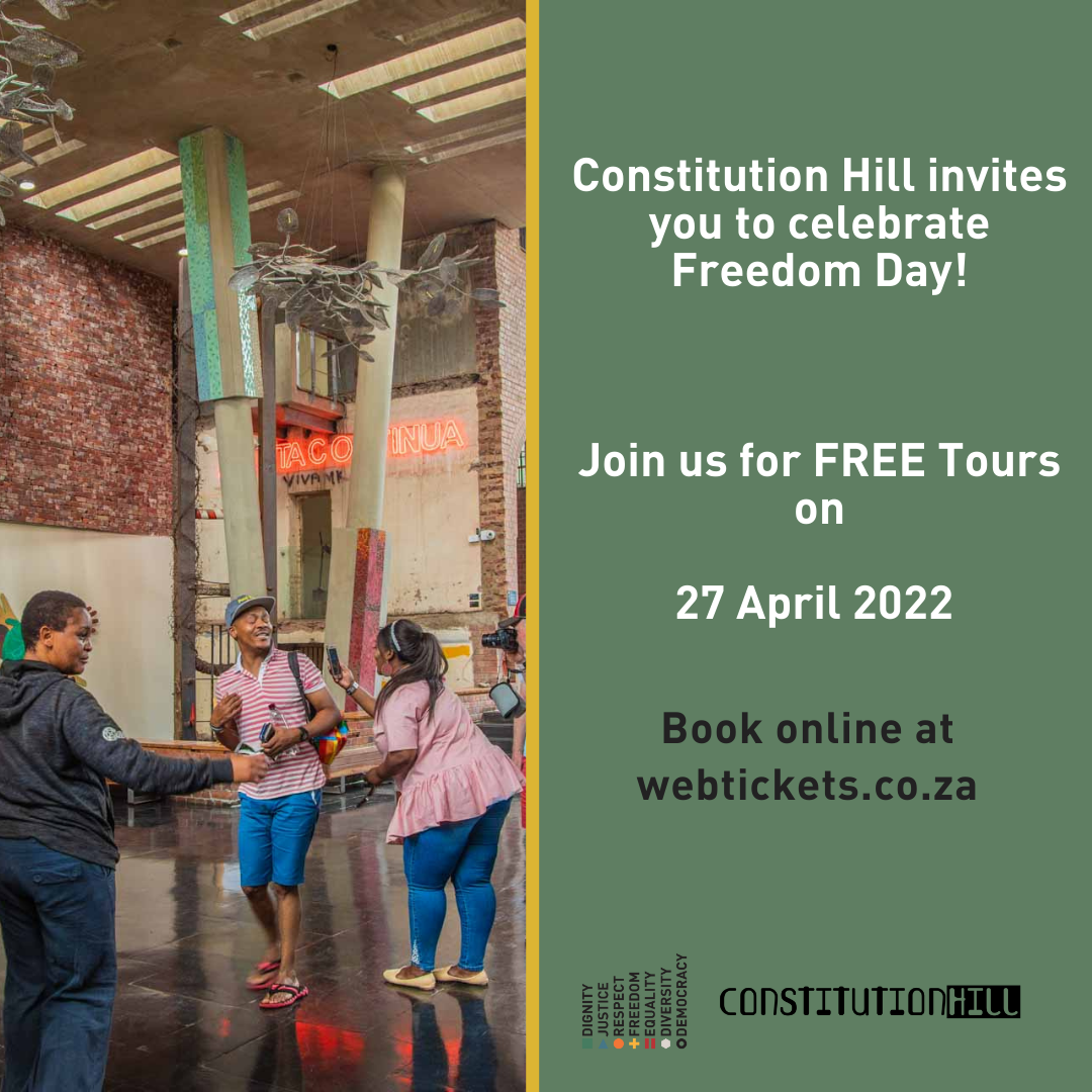 A poster advertising free tours of the Constitution Hill Human Rights Precinct in recognitoin of Freedom Day on Wednesday 27 April, 2022.