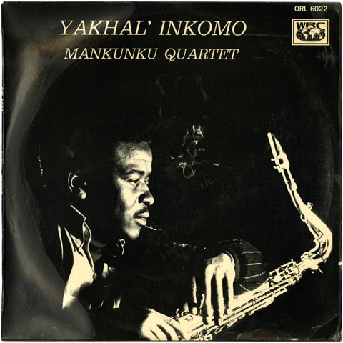 Yakhal’ Inkomo by South African jazz legend Winston Mankunku Ngozi.