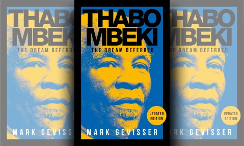 The Dream Deferred (updated) – Thabo Mbeki, post-presidency