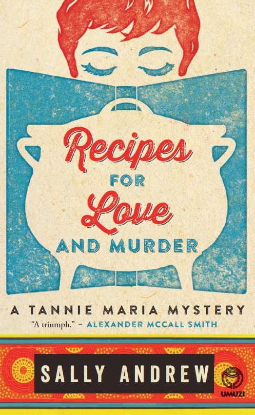 'Recipes for Love and Murder' by Sally Andrew book cover. Image: Supplied