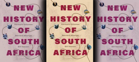 Updated ‘New History of South Africa’ chronicles how far we’ve come and how far we’ve still to go