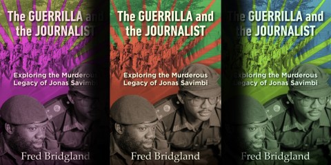 In the cockpit of Angola’s ideological struggle – Fred Bridgland’s ‘The Guerrilla and the Journalist’