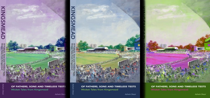 Of Fathers, Sons and Timeless Tests: Wicket Tales from Kingsmead