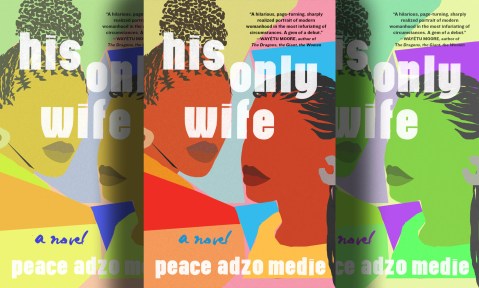 In case you missed it — Peace Adzo Medie’s ‘His Only Wife’ is a gripping read