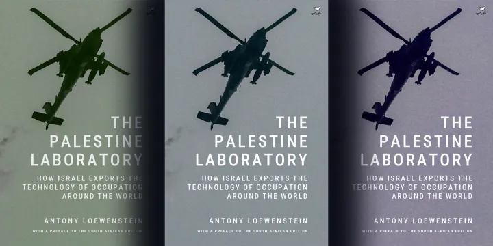 The Palestine Laboratory - Israel and apartheid South Africa