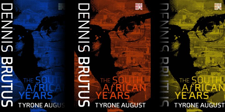 Dennis Brutus: The South African Years