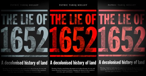 The Lie of 1652: A decolonised history of land