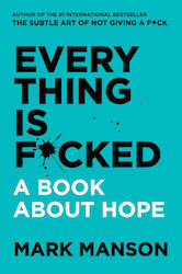 Everything is F-cked A Book About Hope