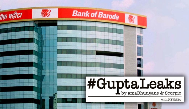 #GuptaLeaks: How Bank of Baroda’s misadventures dragged it into South Africa’s political crisis