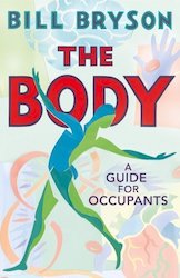 The Body by Bill Bryson