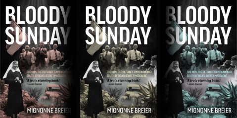Bloody Sunday: The nun, the Defiance Campaign and South Africa’s secret massacre