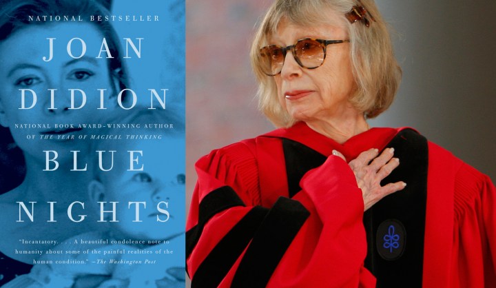 Didion: Holding on to the Blue Nights