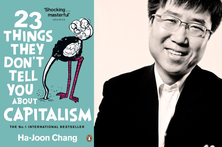 Ha-Joon Chang: Free capitalism is anything but free